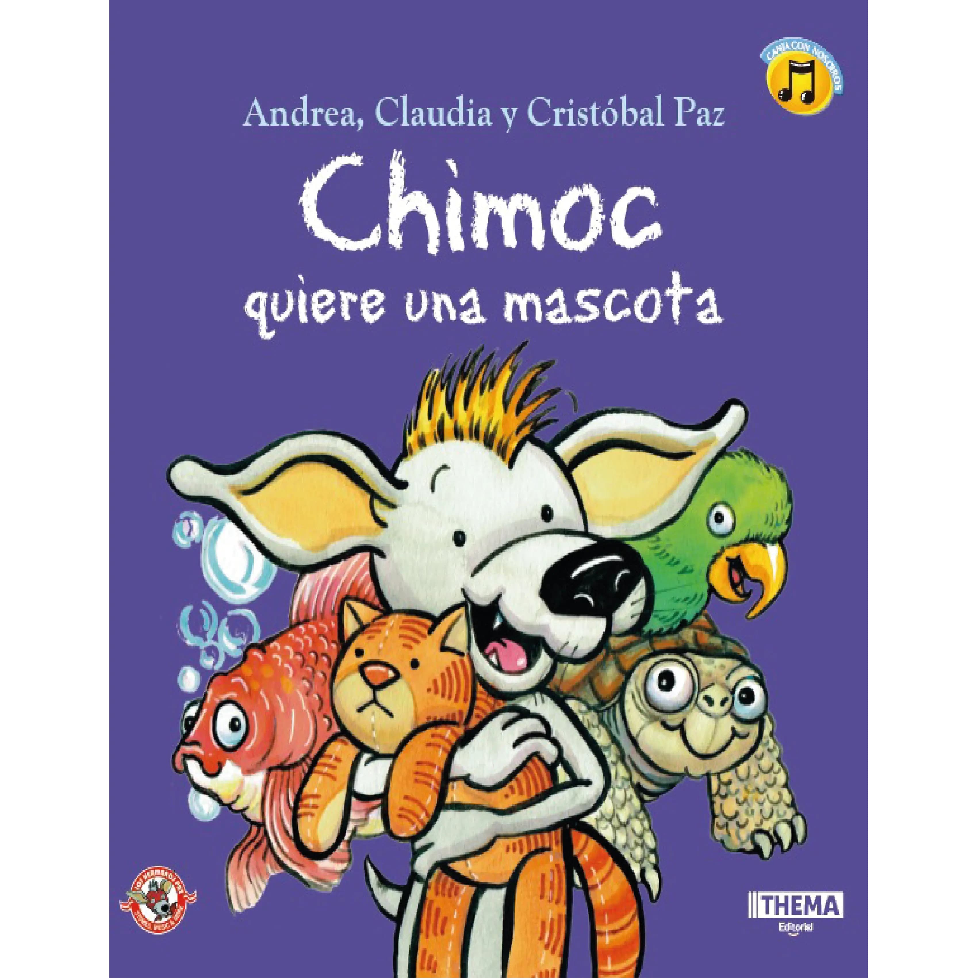 CHIMOC QUIERE UNA MASCOTA - 2DO GRADO PRIMARIA (THEMA)