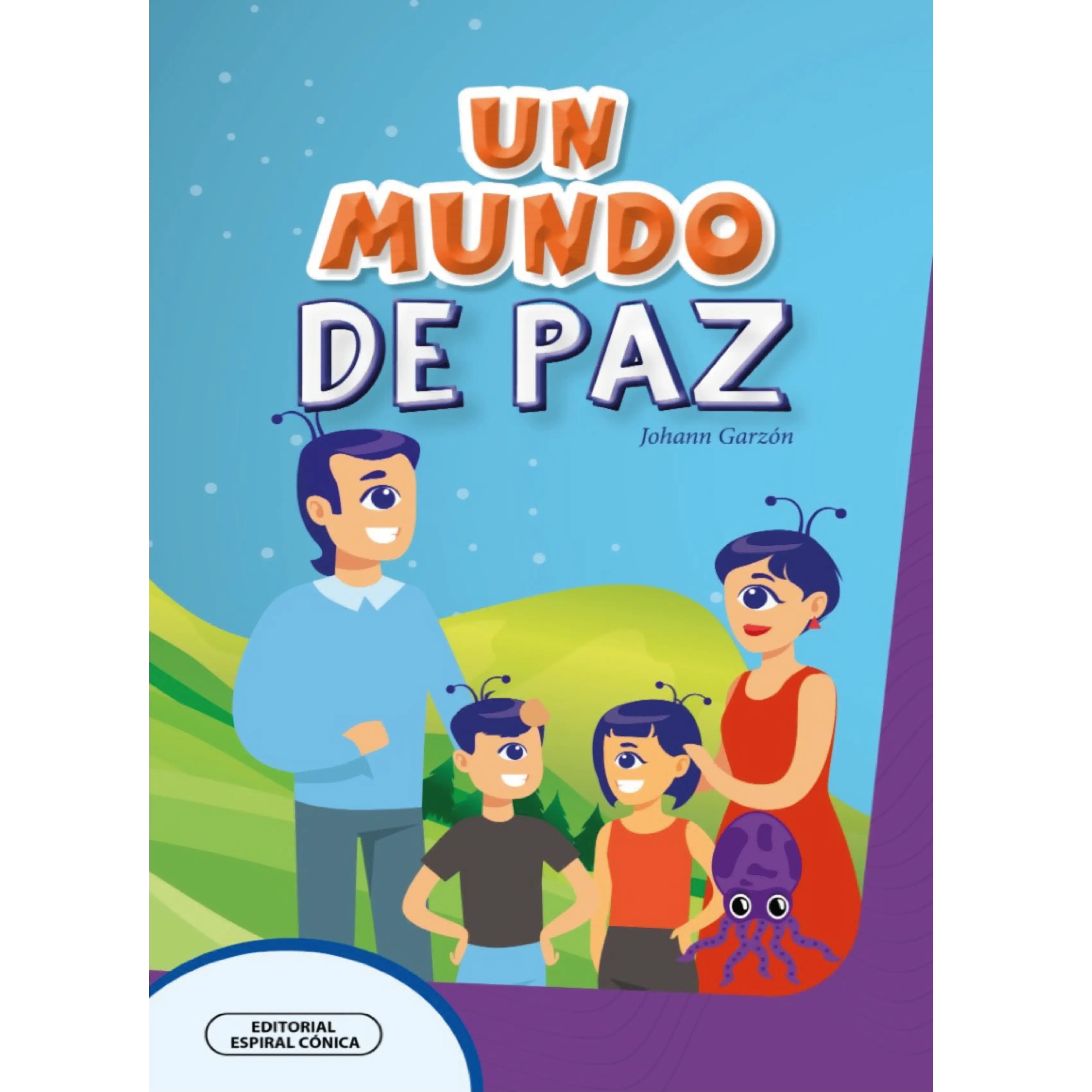 UN MUNDO DE PAZ + CARTILLA DE ACTIVIDADES - 3ERA GRADO PRIMARIA