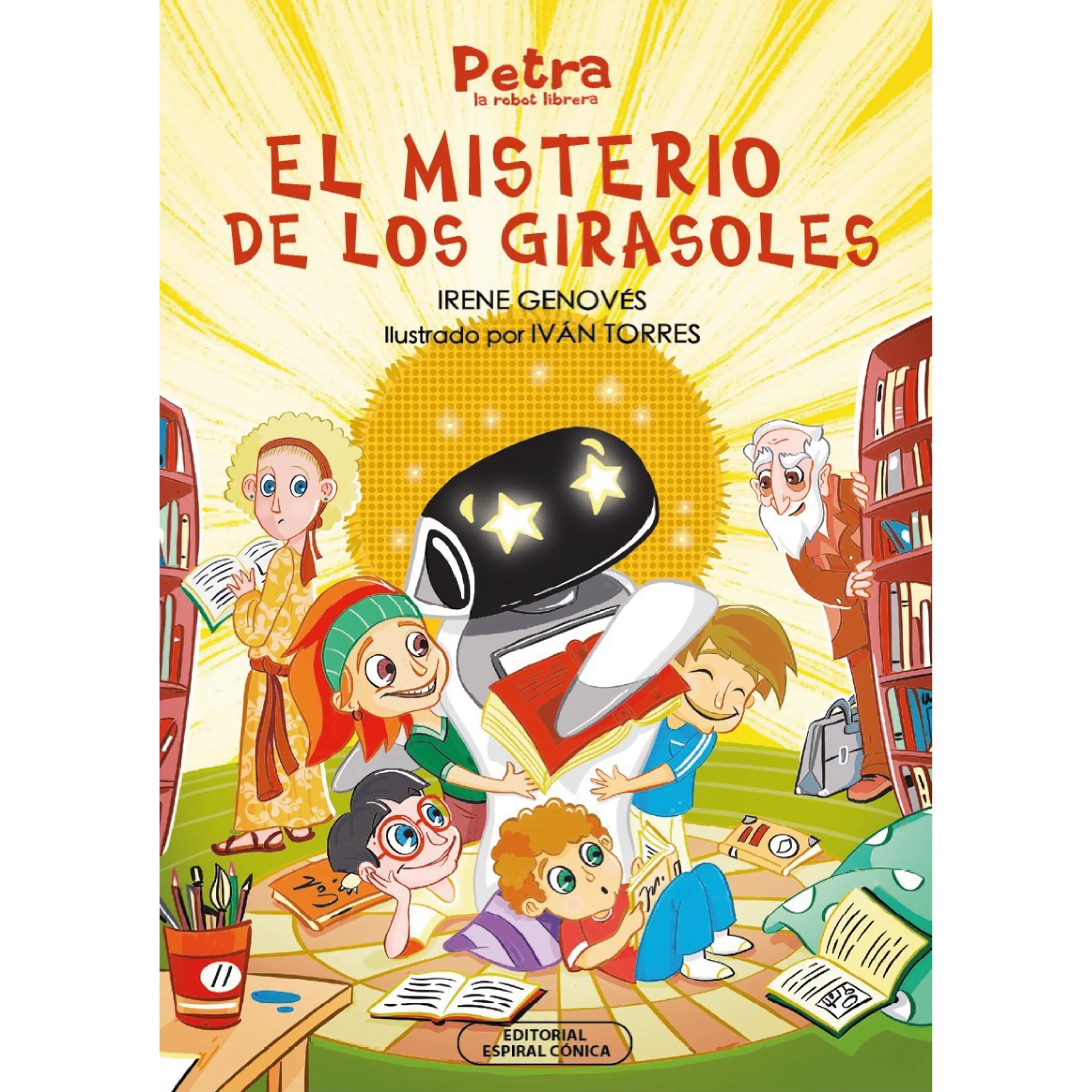 PETRA ROBOT LIBRERA, EL MISTERIO DE LOS GIRASOLES - 5TO GRADO PRIMARIA